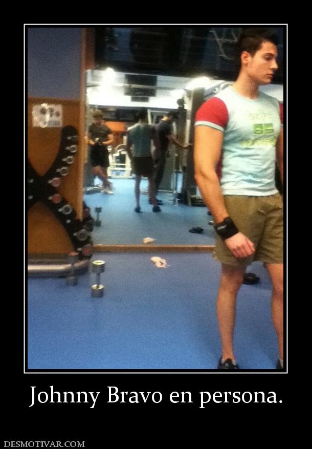Johnny Bravo en persona.