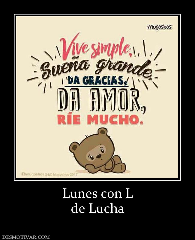 Lunes con L de Lucha