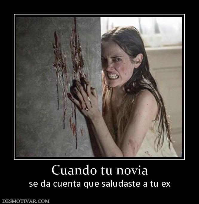 Cuando tu novia se da cuenta que saludaste a tu ex