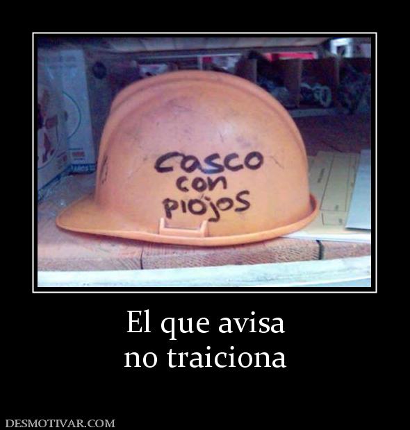 El que avisa no traiciona
