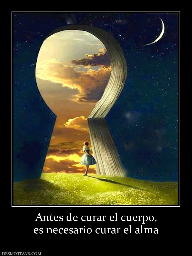 Antes de curar el cuerpo, es necesario curar el alma