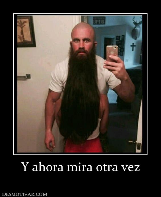 Y ahora mira otra vez