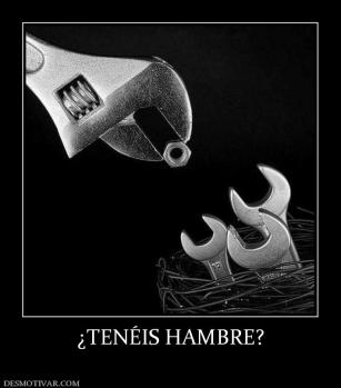 ¿TENÉIS HAMBRE?