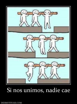 Si nos unimos, nadie cae