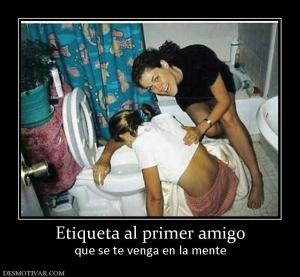 Etiqueta al primer amigo que se te venga en la mente