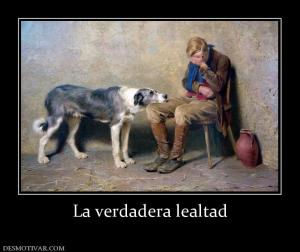 La verdadera lealtad