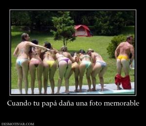 Cuando tu papá daña una foto memorable