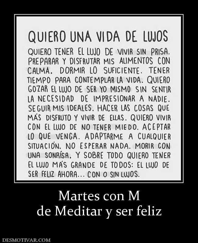 Martes con M de Meditar y ser feliz