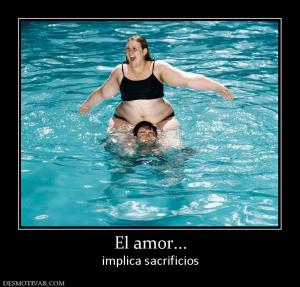 El amor... implica sacrificios