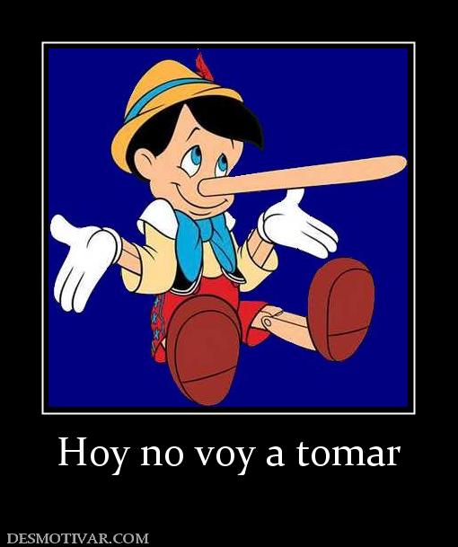 Hoy no voy a tomar