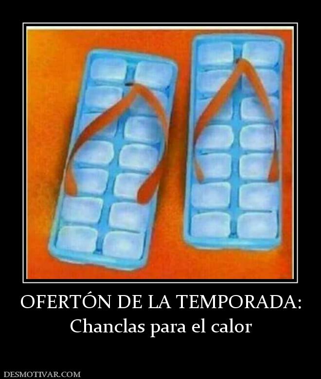 OFERTÓN DE LA TEMPORADA: Chanclas para el calor