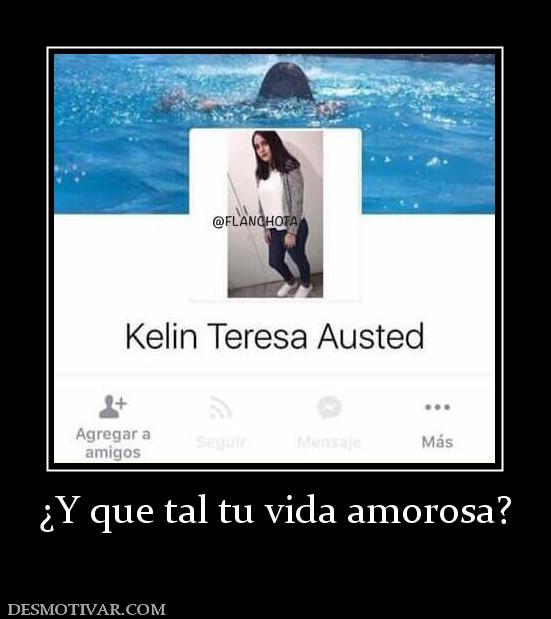 ¿Y que tal tu vida amorosa?