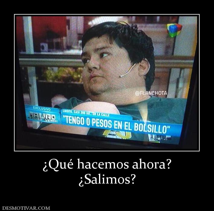 ¿Qué hacemos ahora? ¿Salimos?