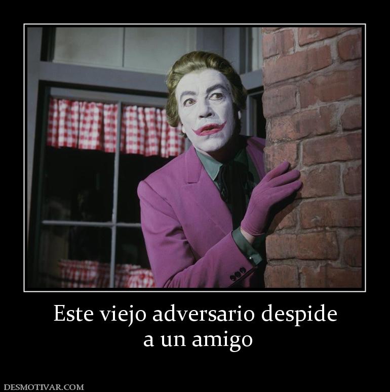 Este viejo adversario despide  a un amigo