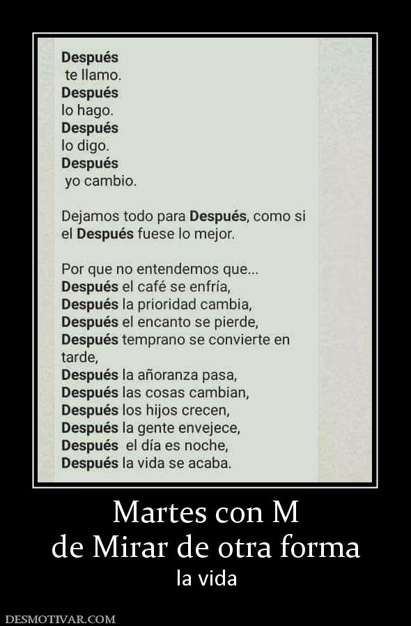 Martes con M de Mirar de otra forma la vida