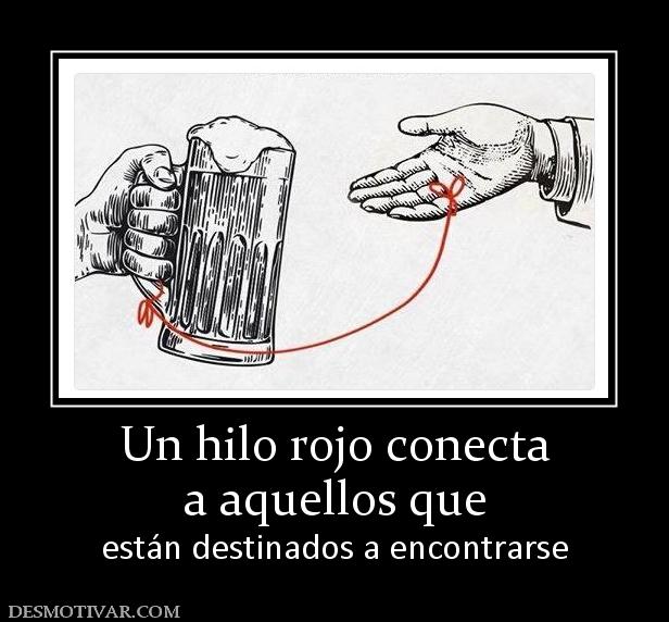 Un hilo rojo conecta a aquellos que  están destinados a encontrarse