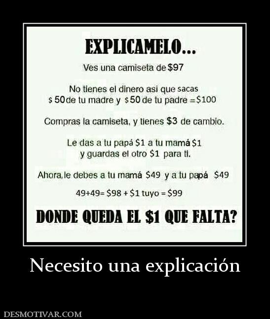 Necesito una explicación
