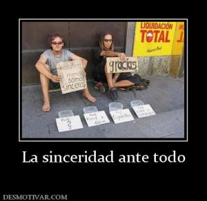 La sinceridad ante todo