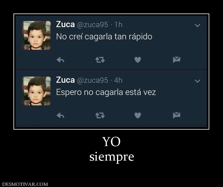 YO siempre