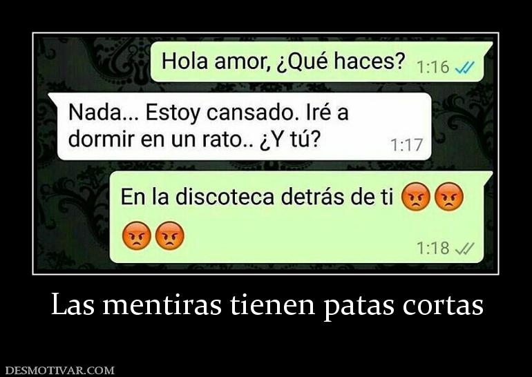 Las mentiras tienen patas cortas