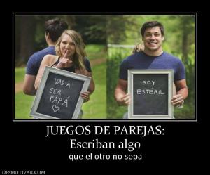 JUEGOS DE PAREJAS: Escriban algo que el otro no sepa