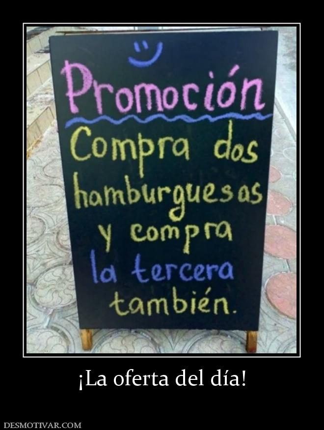¡La oferta del día!