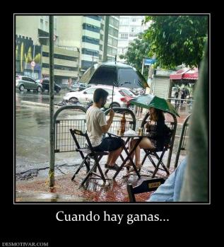 Cuando hay ganas...