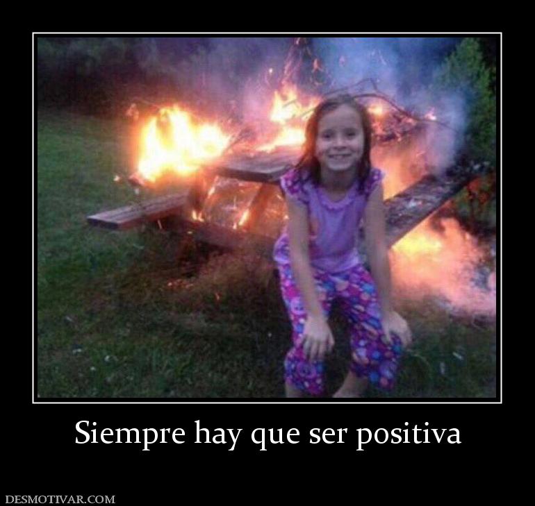 Siempre hay que ser positiva