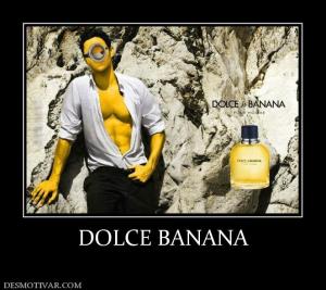 DOLCE BANANA