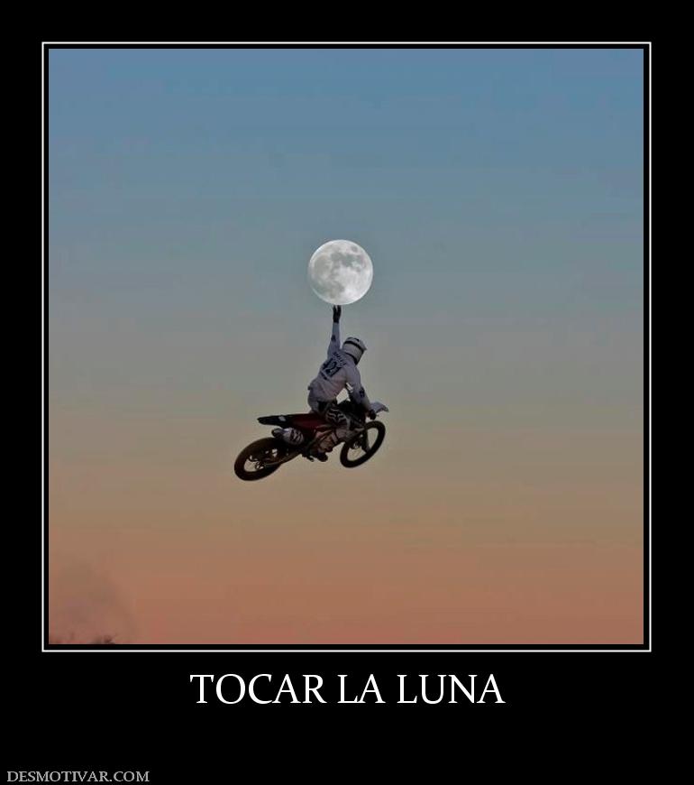 TOCAR LA LUNA