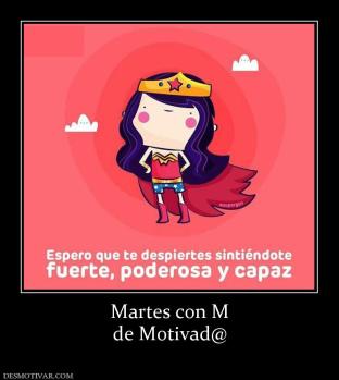 Martes con M de Motivad@
