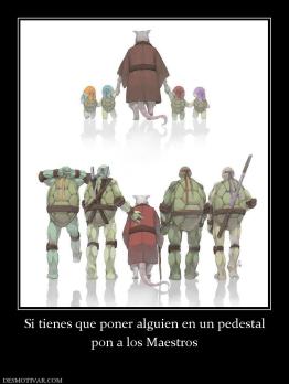 Si tienes que poner alguien en un pede pon a los Maestros