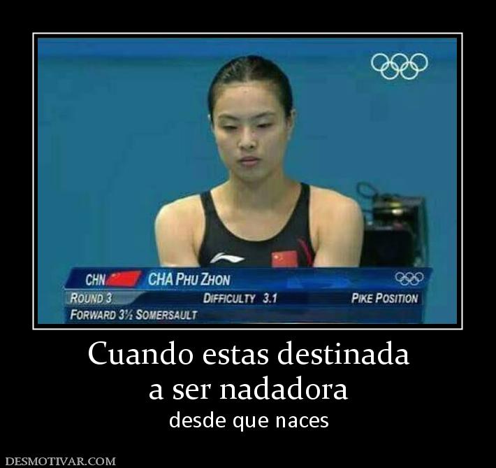 Cuando estas destinada a ser nadadora desde que naces