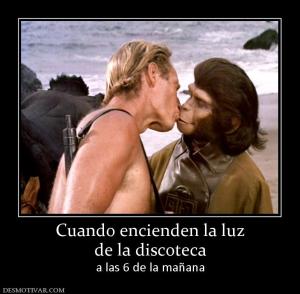Cuando encienden la luz de la discoteca  a las 6 de la mañana