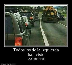 Todos los de la izquierda han visto Destino Final