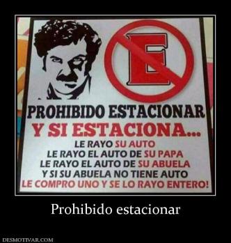 Prohibido estacionar