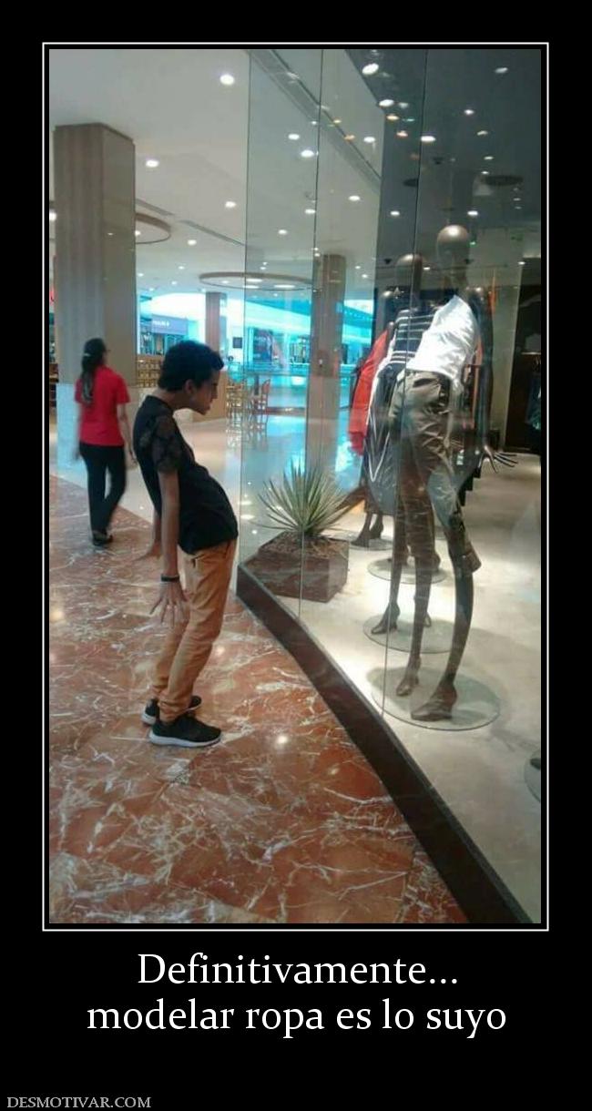 Definitivamente... modelar ropa es lo suyo