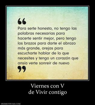 Viernes con V de Vivir contigo