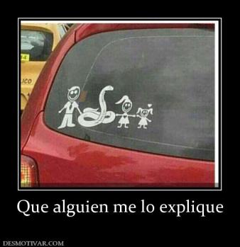 Que alguien me lo explique