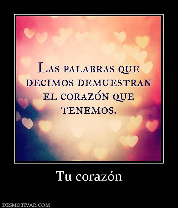 Tu corazón