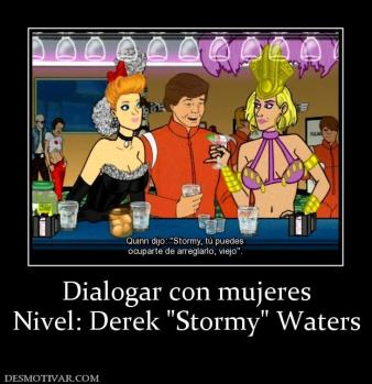 Dialogar con mujeres Nivel: Derek