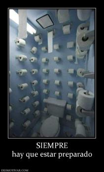 SIEMPRE hay que estar preparado