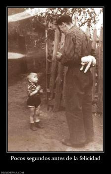 Pocos segundos antes de la felicidad