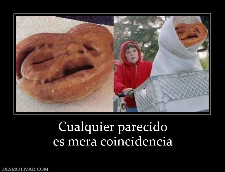 Cualquier parecido es mera coincidencia