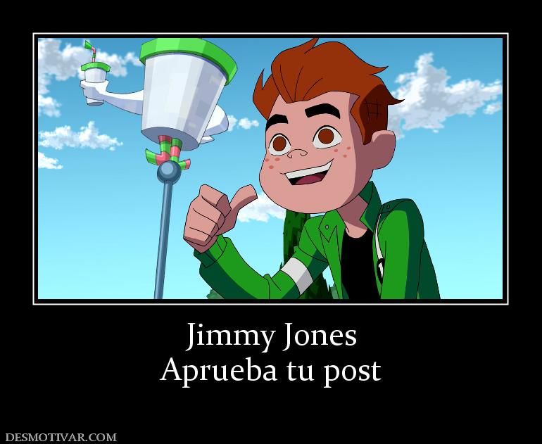 Jimmy Jones Aprueba tu post