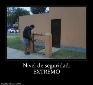 Nivel de seguridad: EXTREMO