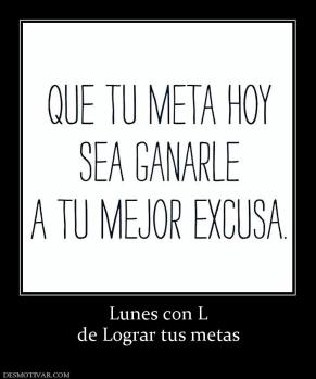 Lunes con L de Lograr tus metas