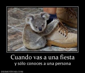 Cuando vas a una fiesta y sólo conoces a una persona