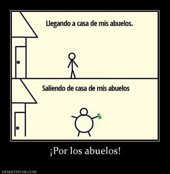 ¡Por los abuelos!