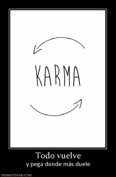 Todo vuelve y pega donde más duele